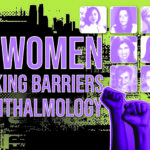 10 Women Breaking Barriers in Ophthalmology-01 (1)